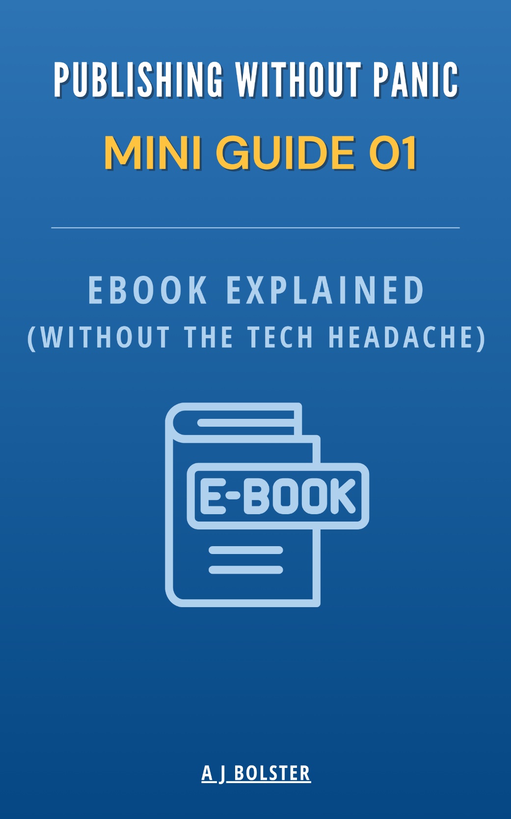 publishing without panic a j bolster